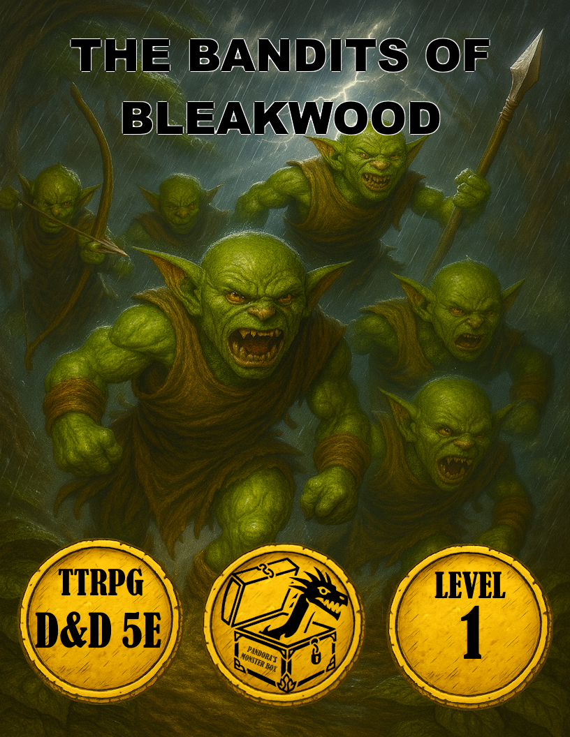 The Bandits of Bleakwood